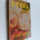 Orsolya Pentek : Dorka könyve : ikerregeny - pikkukuva 1