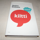 Stefan Einhorn Aidosti kiltti -sid - pikkukuva 1