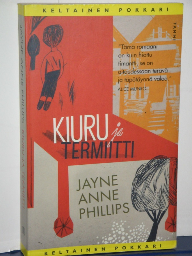Jayne Anne Phillips : KIURU JA TERMIITTI