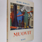 Karl Borgin : Muovit, niiden ominaisuudet, valmistus ja k... - pikkukuva 1