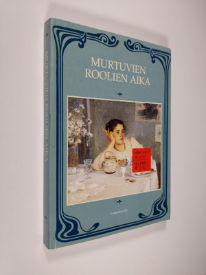 Murtuvien roolien aika : antologia pohjoismaista kirjalli...