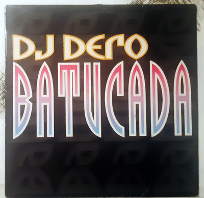 Dj Dero - Batucada 12" - BOY 210 - 1993
