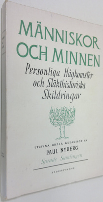 utg. under redaktion av Paul Nyberg : Människor och minne...