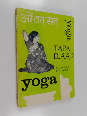 R. L. Sood : Yoga, tapa elää 2