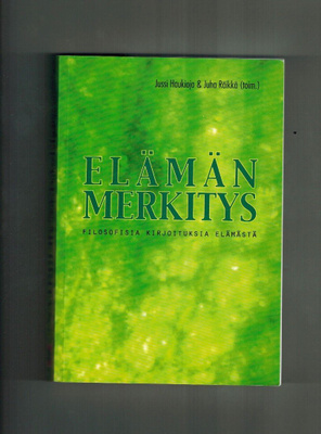 Haukioja & Räikkä (toim): Elämän merkitys