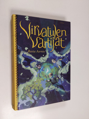 Reeta Aarnio : Virvatulen vartijat