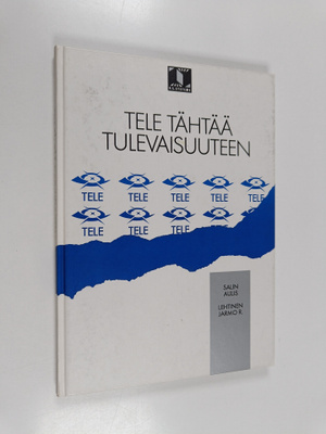 Aulis Salin : Tele tähtää tulevaisuuteen