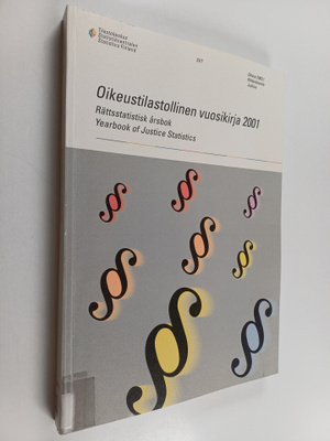 Riitta Forsman : Oikeustilastollinen vuosikirja 2001 Rätt...