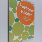 Anna Moring : Politics of gender : a century of women's s... - pikkukuva 1