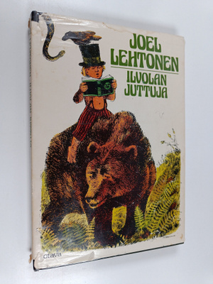 Joel Lehtonen : Ilvolan juttuja : kansansovitelmia Suomen...