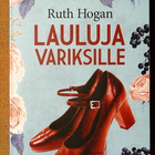 Ruth Hogan: Kadonneiden tavaroiden vartija / lauluja .. - pikkukuva 2