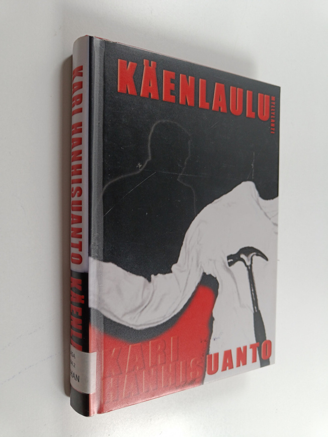 Kari Hanhisuanto : Käenlaulu : rikosromaani
