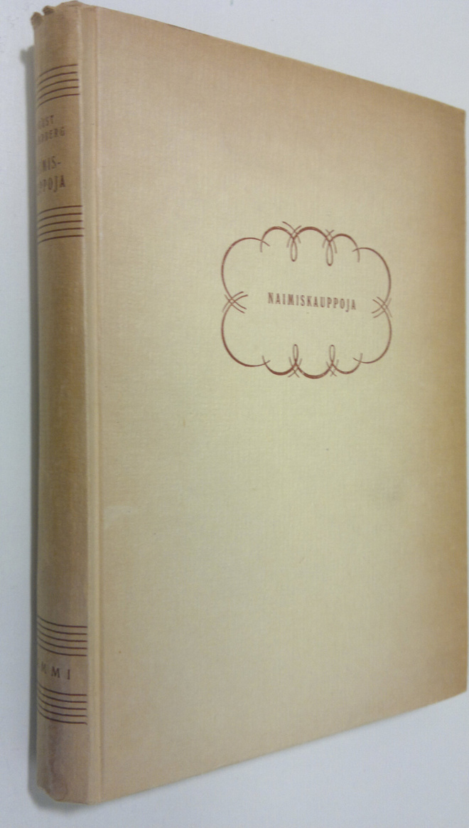 August Strindberg : Naimiskauppoja : avioliittotarinoita