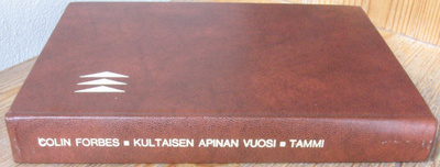 Colin Forbes: Kultaisen apinan vuosi, Tammi 1975. 313 s.