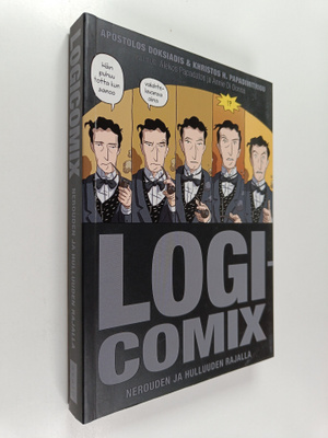 Apostolos Doksiadis ym. : Logicomix : nerouden ja hulluud...