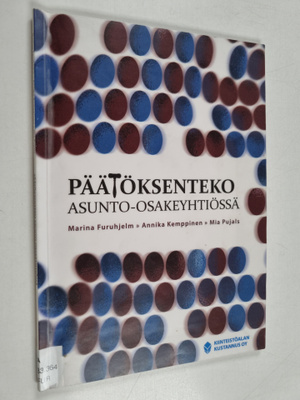 Mia Pujals ym. : Päätöksenteko asunto-osakeyhtiössä