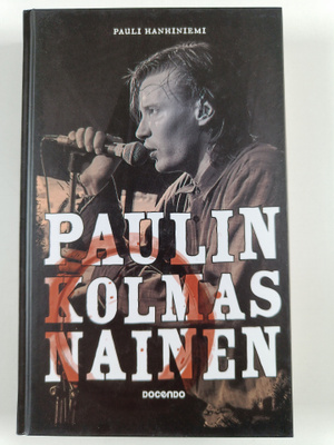 Pauli Hanhiniemi : Paulin Kolmas nainen