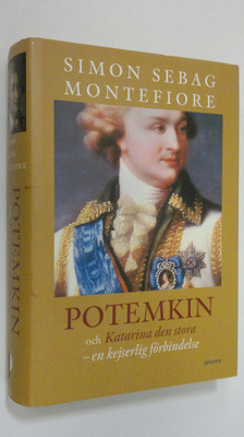 Simon Sebag Montefiore : Potemkin och Katarina den stora ...