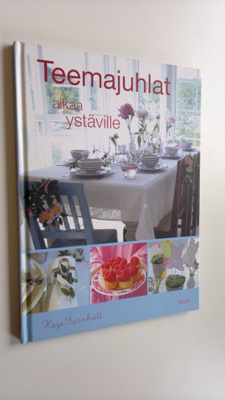 Hege Barnholt : Teemajuhlat : aikaa ystäville