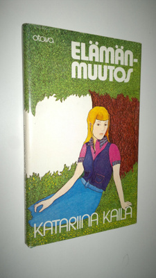 Katariina Kaila : Elämänmuutos