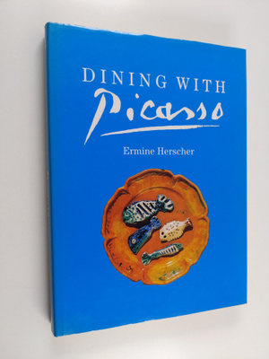 Ermine Herscher : Dining with Picasso