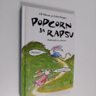 Ulf Nilsson : Popcorn ja Rapsu : rakkaudesta sekaisin - pikkukuva 1