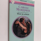 Carole Mortimer : Yksi ja ainoa - pikkukuva 1