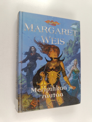 Margaret Weis : Meripihkaa ja rautaa