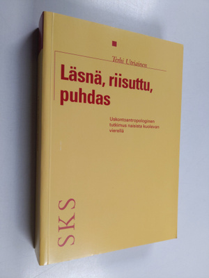 Terhi Utriainen : Läsnä, riisuttu, puhdas : uskontoantrop...