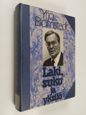 Yrjö Blomstedt : Laki, suku ja yksilö : tutkielmia, essei...