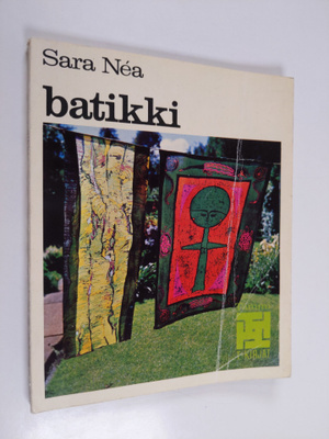 Sara Nea : Batikki