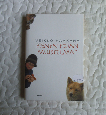Veikko Haakana Pienen pojan muistelmat 1.p.