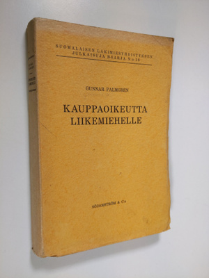 Gunnar Palmgren : Kauppaoikeutta liikemiehelle