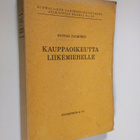 Gunnar Palmgren : Kauppaoikeutta liikemiehelle - pikkukuva 1