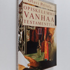Olavi Peltola : Opiskelemme Vanhaa testamenttia 2 : Profe... - pikkukuva 1