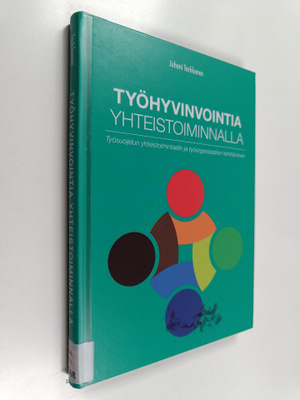 Juhani Tarkkonen : Työhyvinvointia yhteistoiminnalla