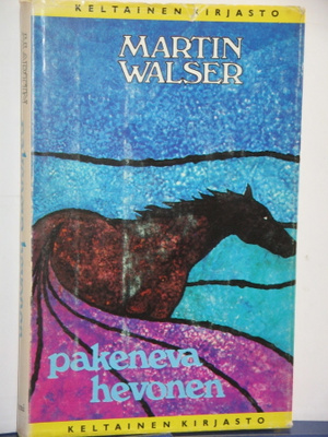 Martin Walser : pakeneva hevonen