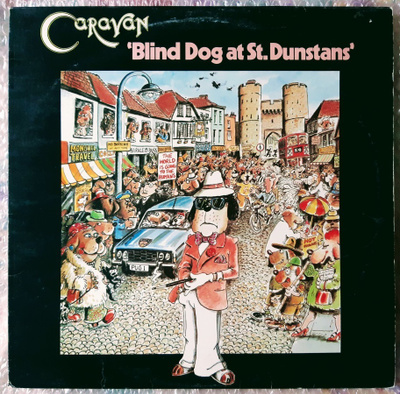 Caravan: Blind Dog at St. Dunstans, UK LP VG+