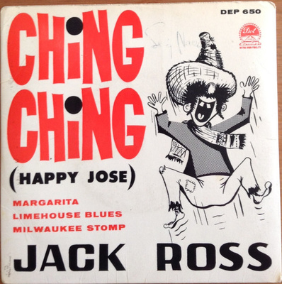 7” SINGLE Jack Ross - Ching Ching (Happy Jose)
