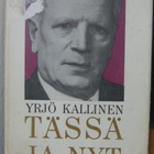 Yrjö Kallinen: Tässä ja nyt, Tammi 1965. 133 s. - pikkukuva 2