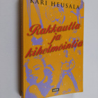 Kari Heusala : Rakkautta ja kihelmöintiä - pikkukuva 1