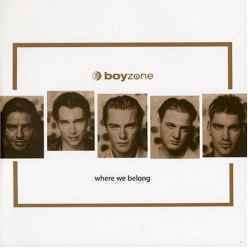 Boyzone ** Where We Belong ** CD