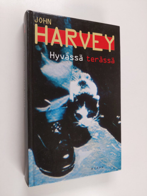 John Harvey : Hyvässä terässä