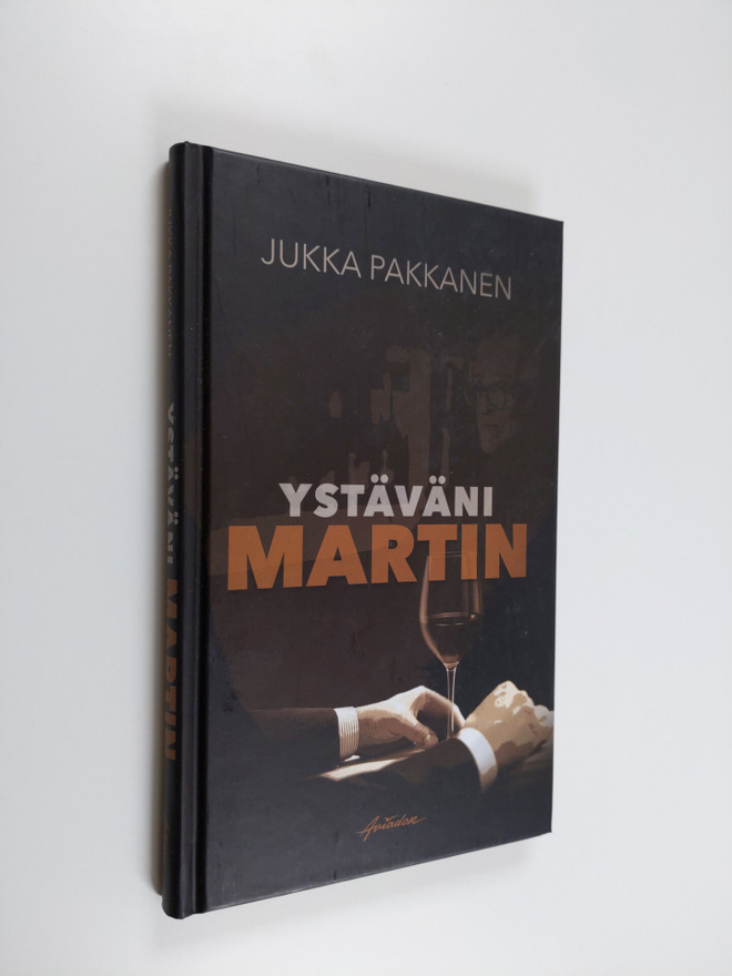 Jukka Pakkanen : Ystäväni Martin