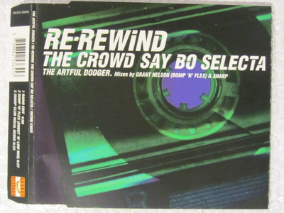 Artful Dodger • Re-Rewind (The Crowd Say Bo Selecta) CDM