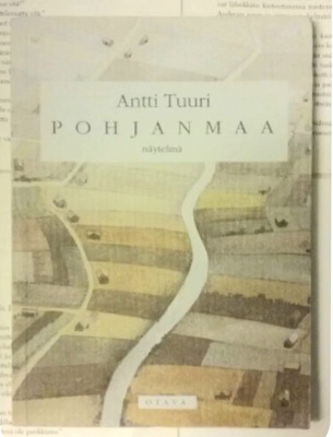 Antti Tuuri - Pohjanmaa (nid.)