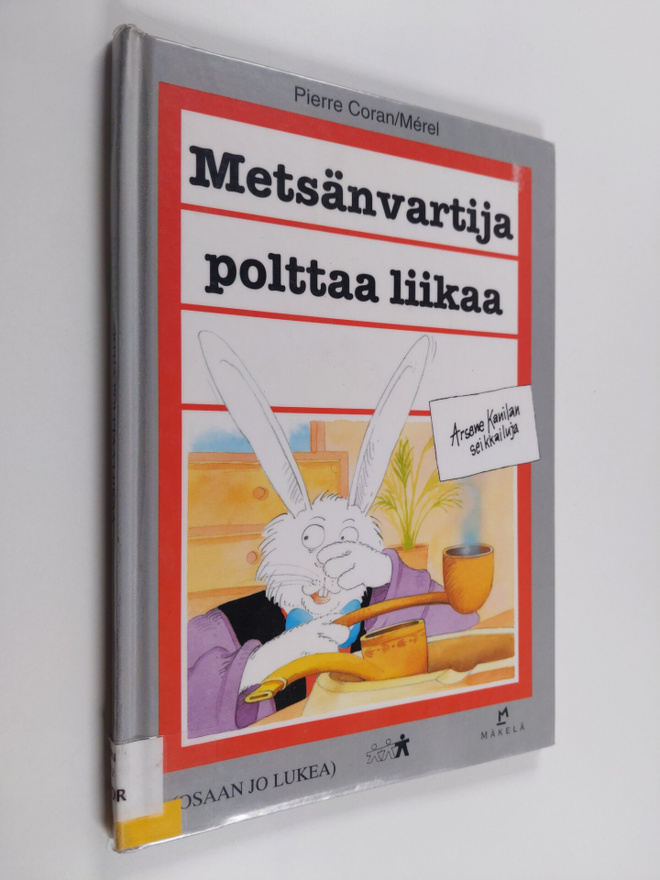 Pierre Coran : Metsänvartija polttaa liikaa