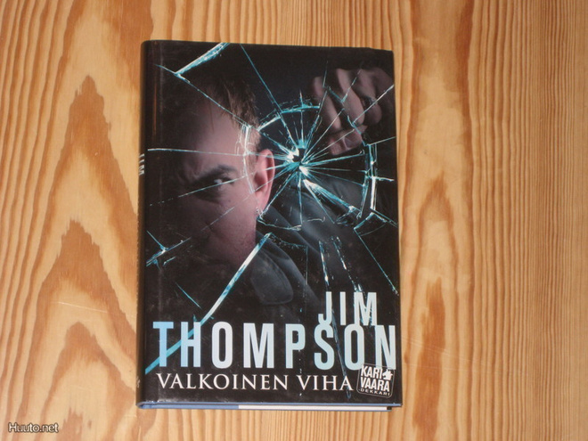 Thompson, Jim: Valkoinen viha 1.p skp v. 2012