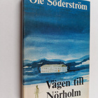 Ole Söderström : Vägen till Nörholm - pikkukuva 1