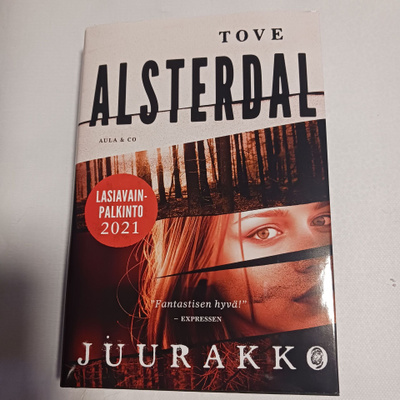 Tove Alsterdal : Juurakko